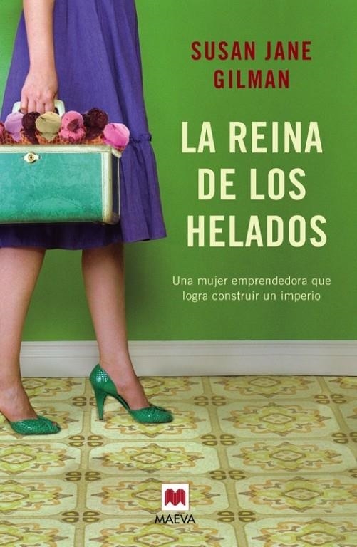 La reina de los helados | 9788416363223 | Gilman, Susan Jane | Librería Castillón - Comprar libros online Aragón, Barbastro