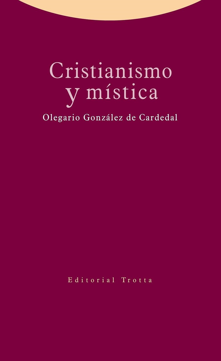 Cristianismo y mística | 9788498795943 | González de Cardedal, Olegario | Librería Castillón - Comprar libros online Aragón, Barbastro