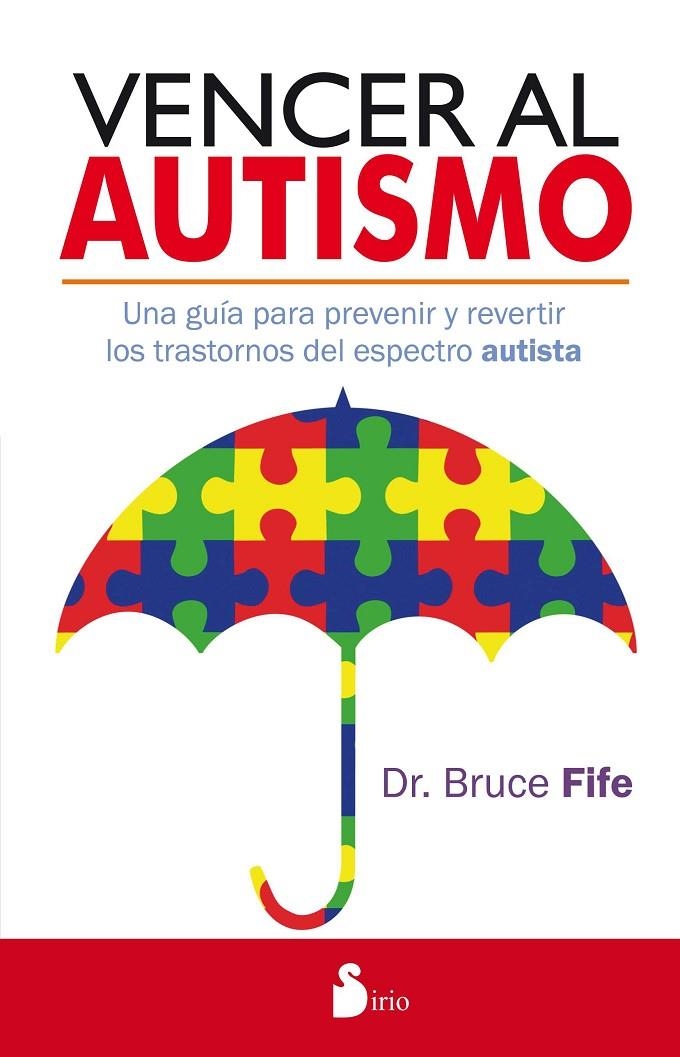 Vencer al autismo | 9788416233908 | Fife,Bruce | Librería Castillón - Comprar libros online Aragón, Barbastro