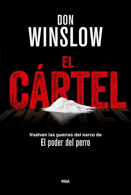 EL CÁRTEL | 9788490566367 | WINSLOW , DON | Librería Castillón - Comprar libros online Aragón, Barbastro