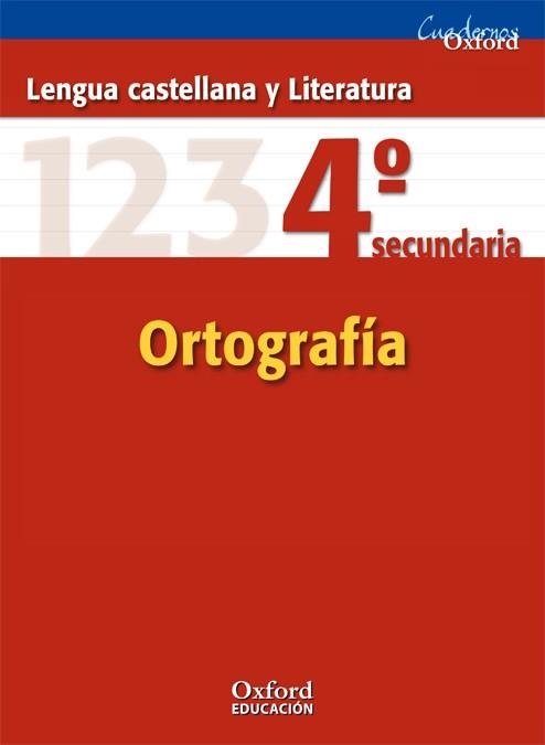 Lengua Castellana y Literatura 4º ESO Cuaderno de Ortografía | 9788467325454 | Romeu Rodríguez, Alicia / Pérez Fuente, José Luis / González Bernal, José Manuel / Bouza Álvarez, M. | Librería Castillón - Comprar libros online Aragón, Barbastro