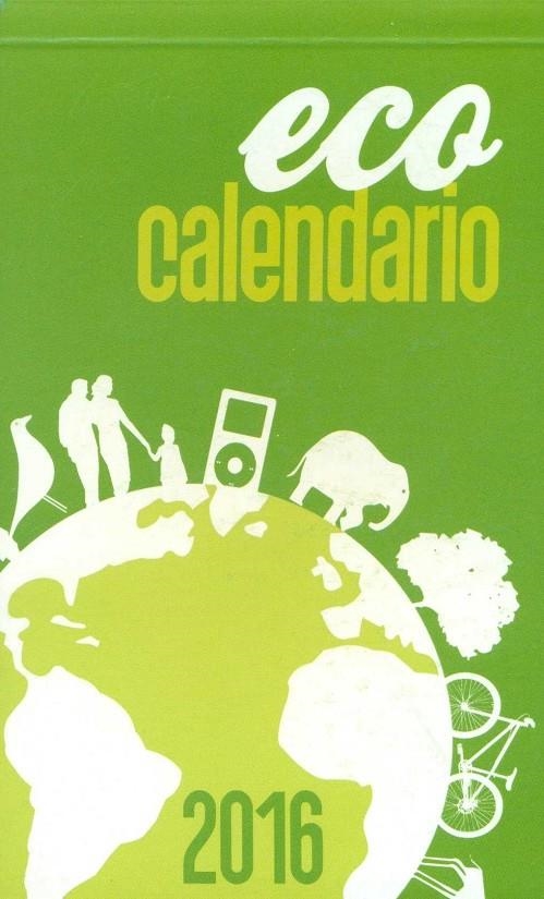 Ecocalendario 2016 grande | 9788427136984 | Varios autores | Librería Castillón - Comprar libros online Aragón, Barbastro