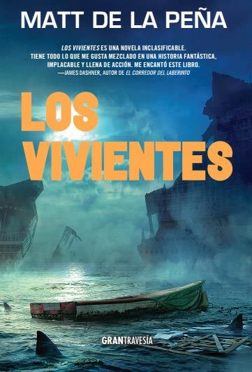 Los vivientes | 9788494411007 | De la Peña, Matt | Librería Castillón - Comprar libros online Aragón, Barbastro