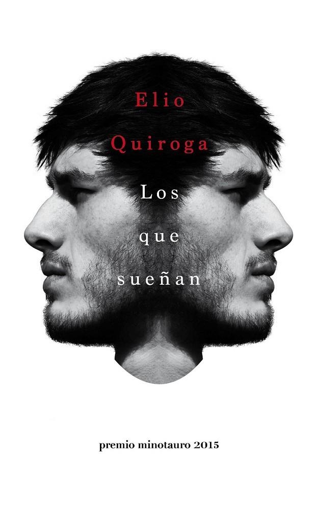 Los que sueñan | 9788445002797 | Elio Quiroga | Librería Castillón - Comprar libros online Aragón, Barbastro