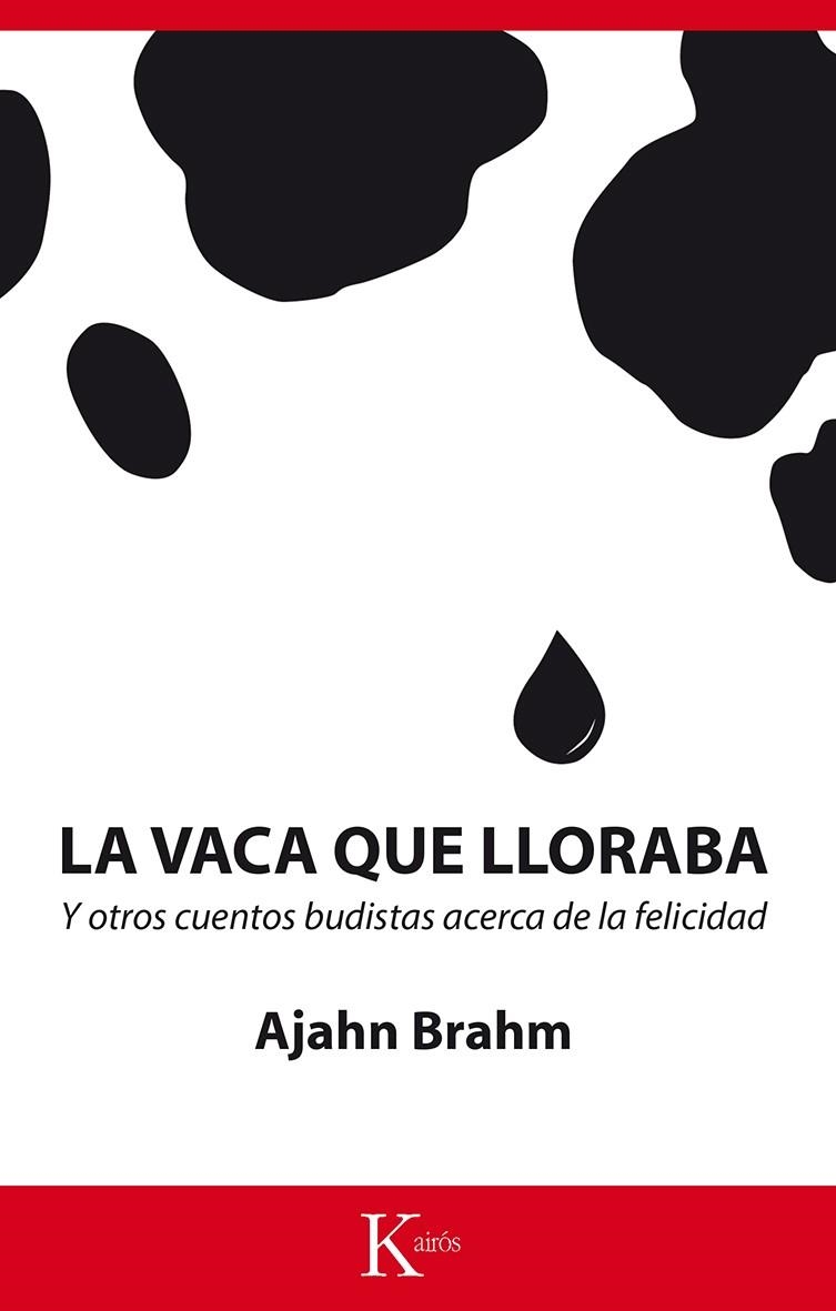 La vaca que lloraba | 9788499884660 | Brahm, Ajahn | Librería Castillón - Comprar libros online Aragón, Barbastro