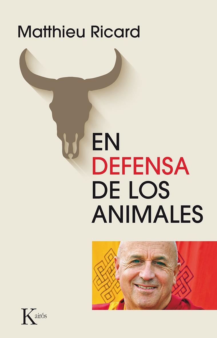 En defensa de los animales | 9788499884608 | Ricard, Matthieu | Librería Castillón - Comprar libros online Aragón, Barbastro