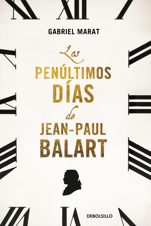 Los penúltimos días de Jean Paul Balart | 9788466330602 | MARAT, GABRIEL | Librería Castillón - Comprar libros online Aragón, Barbastro