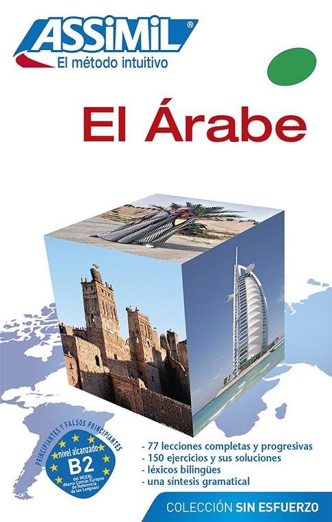 El árabe - Assimil | 9782700506662 | Halbout, Jean-Jacques; Schmidt, Dominique | Librería Castillón - Comprar libros online Aragón, Barbastro