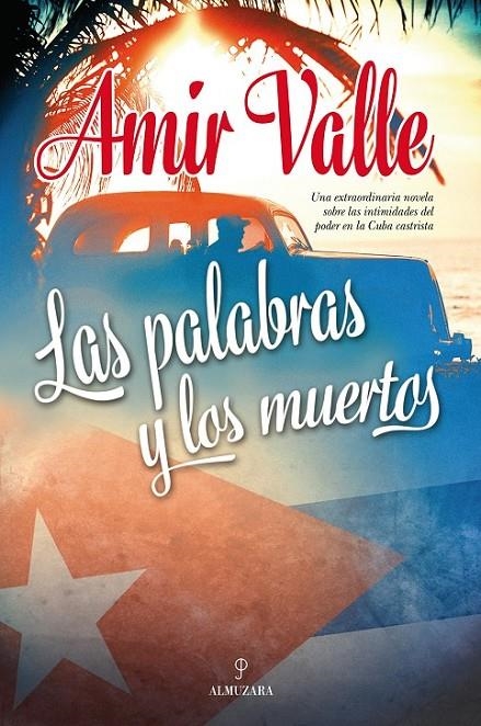 Las palabras y los muertos | 9788416392292 | Valle Ojeda, Amir | Librería Castillón - Comprar libros online Aragón, Barbastro