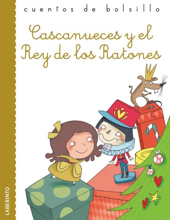 Cascanueces y el Rey de los Ratones - Cuentos de bolsillo 32 | 9788484837633 | Hoffmann, Ernst Theodor Amadeus | Librería Castillón - Comprar libros online Aragón, Barbastro