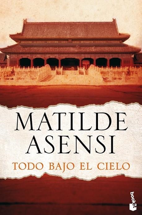 Todo bajo el Cielo | 9788408144106 | Asensi, Matilde | Librería Castillón - Comprar libros online Aragón, Barbastro