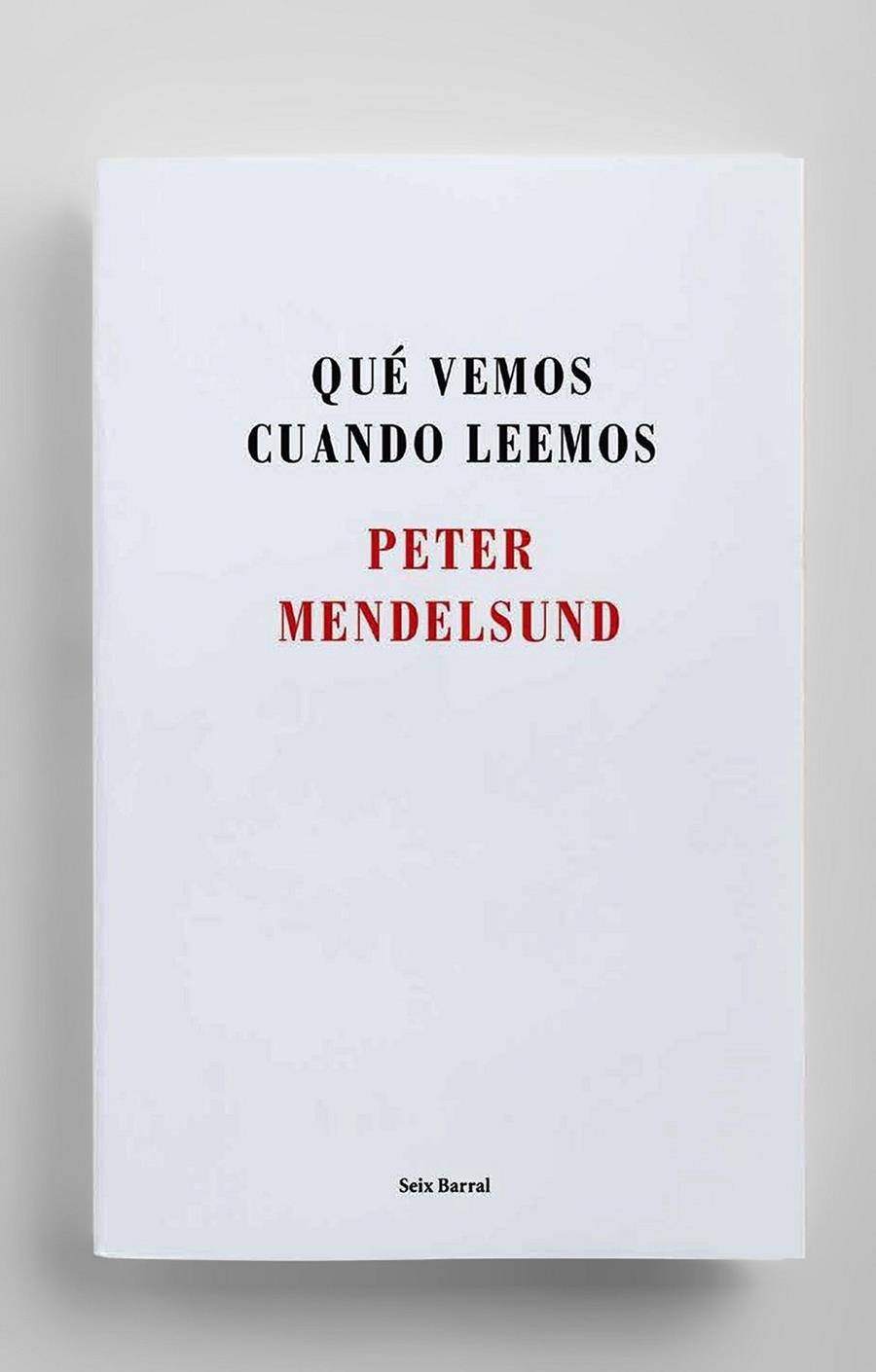 Qué vemos cuando leemos | 9788432225192 | Mendelsund, Peter | Librería Castillón - Comprar libros online Aragón, Barbastro