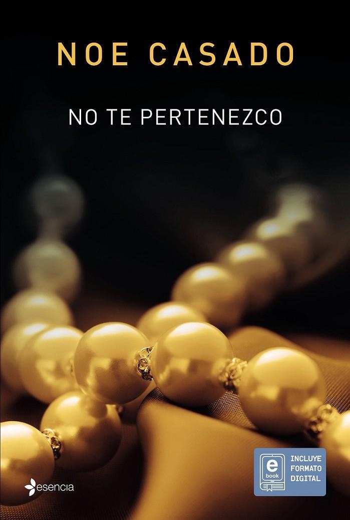 No te pertenezco | 9788408145707 | Casado, Noe | Librería Castillón - Comprar libros online Aragón, Barbastro