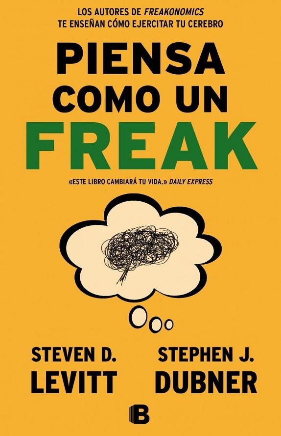 Piensa como un freak | 9788466656955 | Dubner/Levitt | Librería Castillón - Comprar libros online Aragón, Barbastro