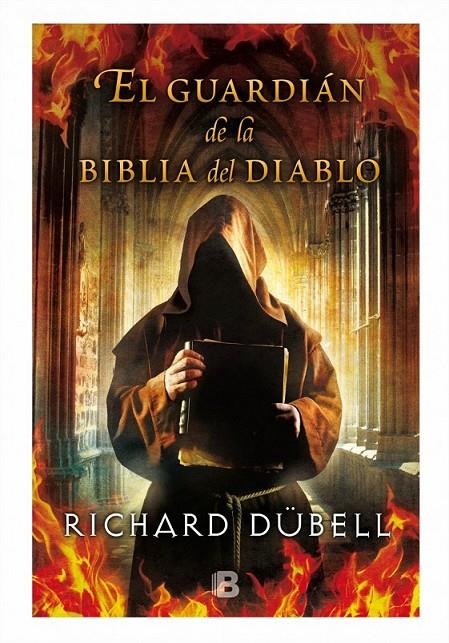 El guardián de la Biblia del Diablo | 9788466657907 | Richard Dübell | Librería Castillón - Comprar libros online Aragón, Barbastro