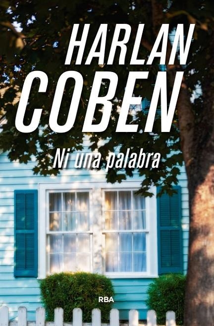 Ni una palabra | 9788490566404 | COBEN , HARLAN | Librería Castillón - Comprar libros online Aragón, Barbastro