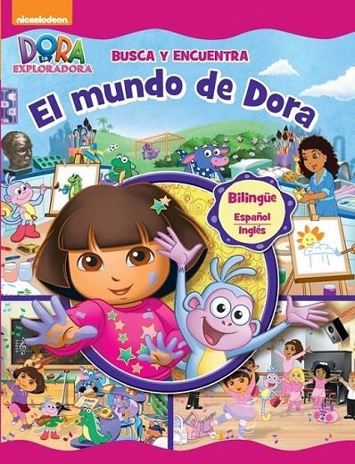 Busca y encuentra. El mundo de Dora (Dora la exploradora. Cuadernos de aprendiza | 9788448844158 | NICKELODEON | Librería Castillón - Comprar libros online Aragón, Barbastro