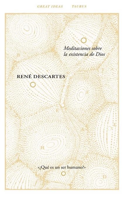 Meditaciones sobre la existencia de Dios (Great Ideas 40) | 9788430616794 | René Descartes | Librería Castillón - Comprar libros online Aragón, Barbastro