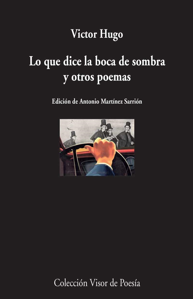 Lo que dice la boca de sombra y otros poemas | 9788498959208 | Hugo, Víctor | Librería Castillón - Comprar libros online Aragón, Barbastro