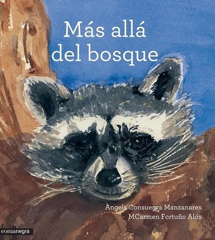 Más allá del bosque | 9788416033805 | Consuegra Manzanares, Àngels | Librería Castillón - Comprar libros online Aragón, Barbastro