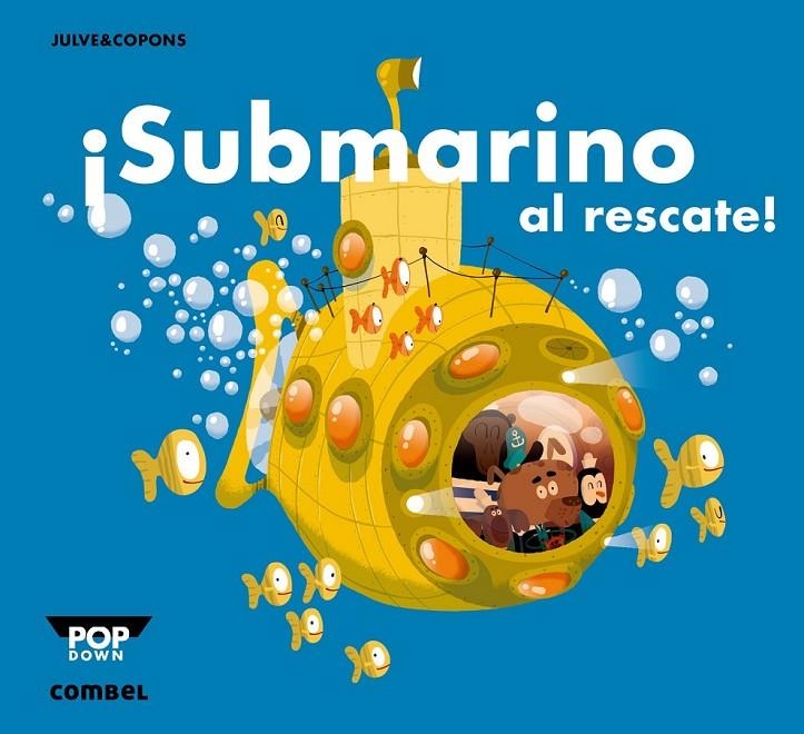 ¡SUBMARINO AL RESCATE! | 9788498259940 | JULVE - COPONS | Librería Castillón - Comprar libros online Aragón, Barbastro