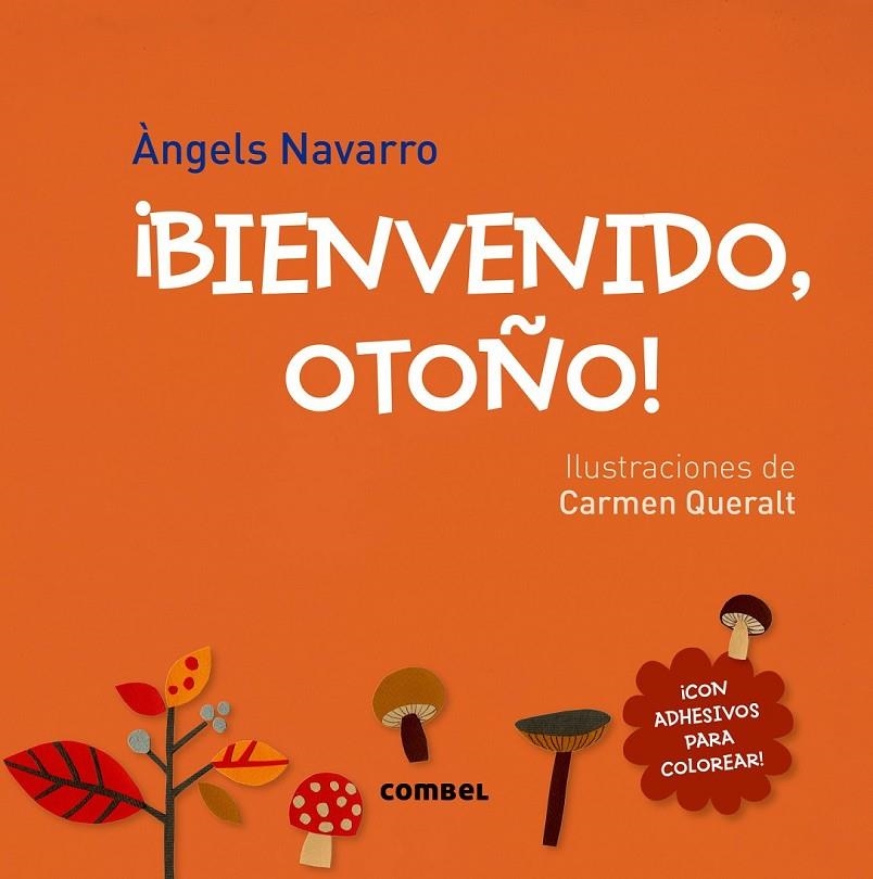 ¡Bienvenido, otoño! | 9788491010074 | Navarro Simón, Àngels | Librería Castillón - Comprar libros online Aragón, Barbastro