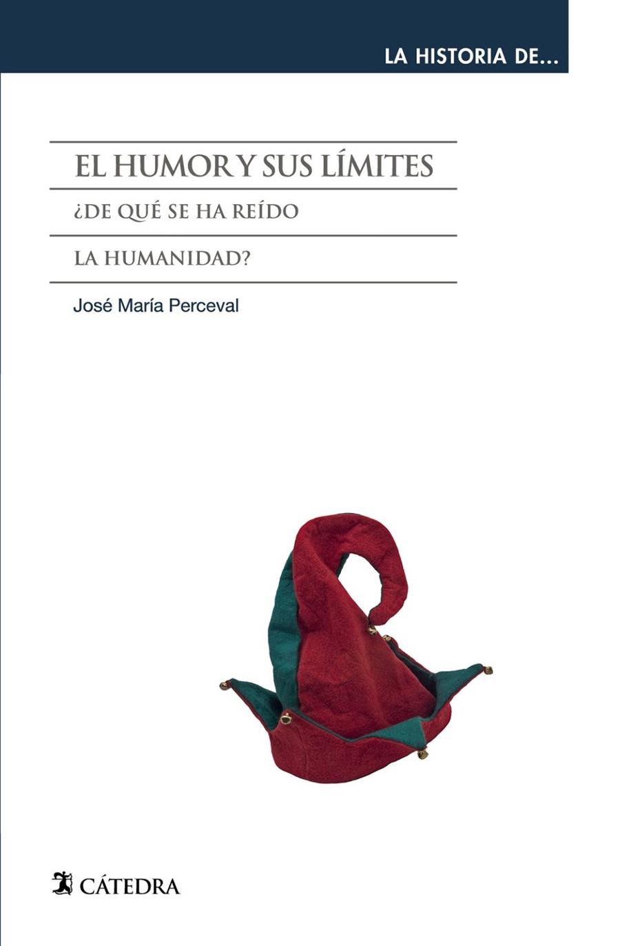 El humor y sus límites | 9788437634579 | Perceval, José María | Librería Castillón - Comprar libros online Aragón, Barbastro