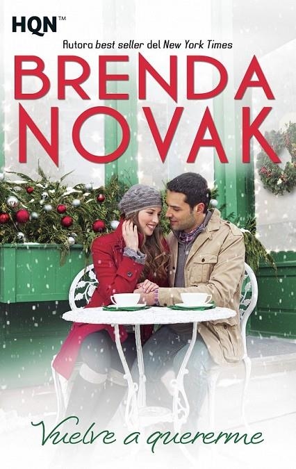 Vuelve a quererme | 9788468766904 | Novak, Brenda | Librería Castillón - Comprar libros online Aragón, Barbastro