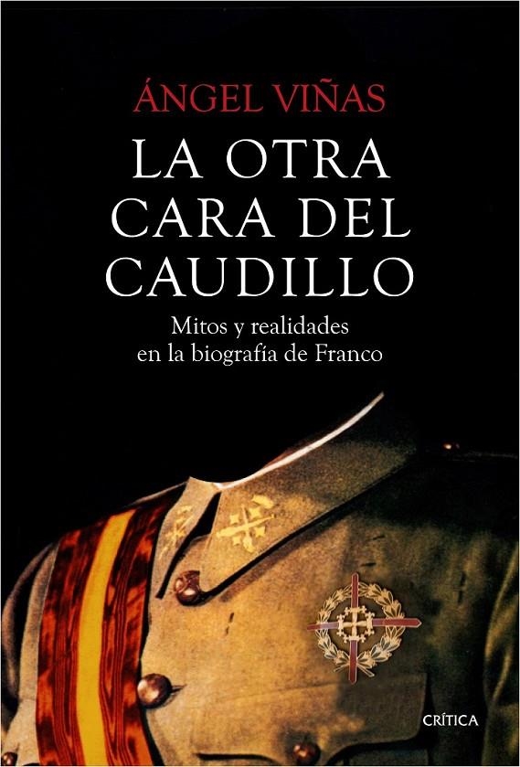 La otra cara del Caudillo | 9788498928631 | Viñas, Angel | Librería Castillón - Comprar libros online Aragón, Barbastro