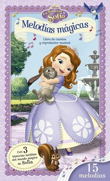 La Princesa Sofía. Melodías mágicas | 9788499516998 | Disney | Librería Castillón - Comprar libros online Aragón, Barbastro