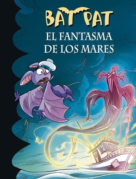 El fantasma de los mares (Bat Pat 36) | 9788490434741 | PAVANELLO,ROBERTO | Librería Castillón - Comprar libros online Aragón, Barbastro