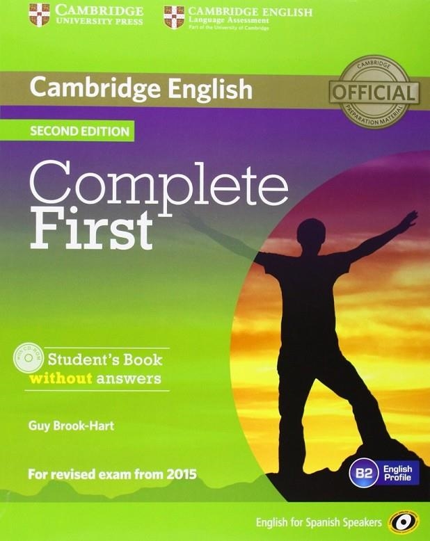 COMPLETE FIRST CERTIFICATE PACK STUDENT+CD / WORKBOOK + CD ED.14 SIN SOLUCIONES (PARA ESPAÑOLES) | 9788483238332 | BROOK-HART, GUY | Librería Castillón - Comprar libros online Aragón, Barbastro