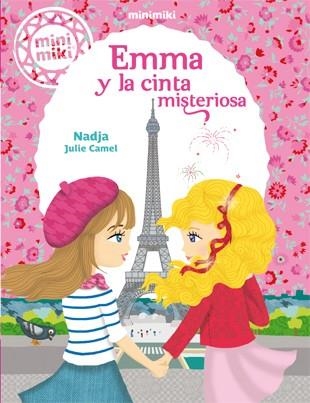 Minimiki 5. Emma y la cinta misteriosa | 9788424656485 | AA.VV | Librería Castillón - Comprar libros online Aragón, Barbastro