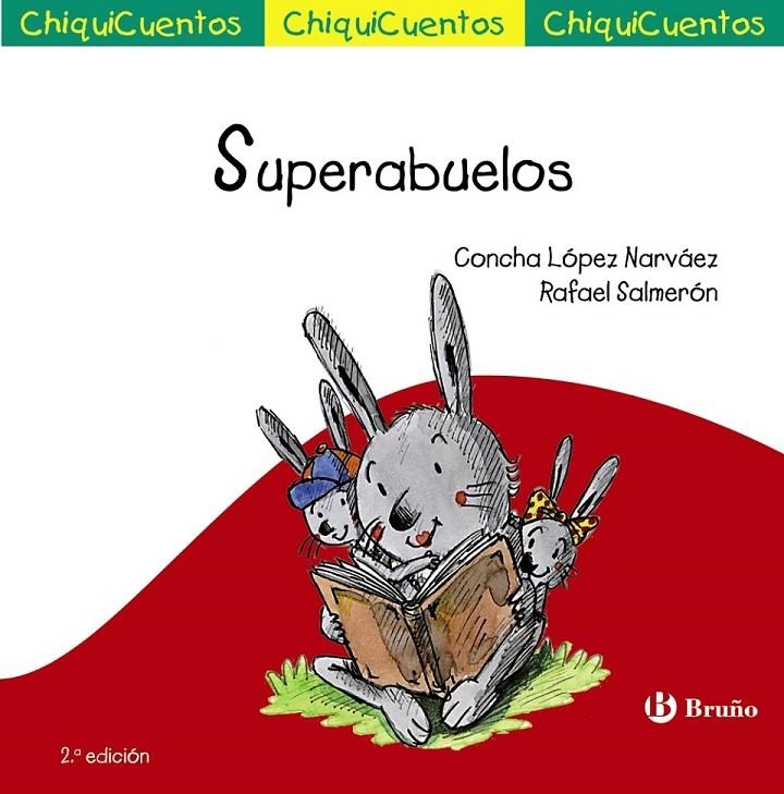 Superabuelos | 9788469604199 | López Narváez, Concha / Salmerón López, Rafael | Librería Castillón - Comprar libros online Aragón, Barbastro