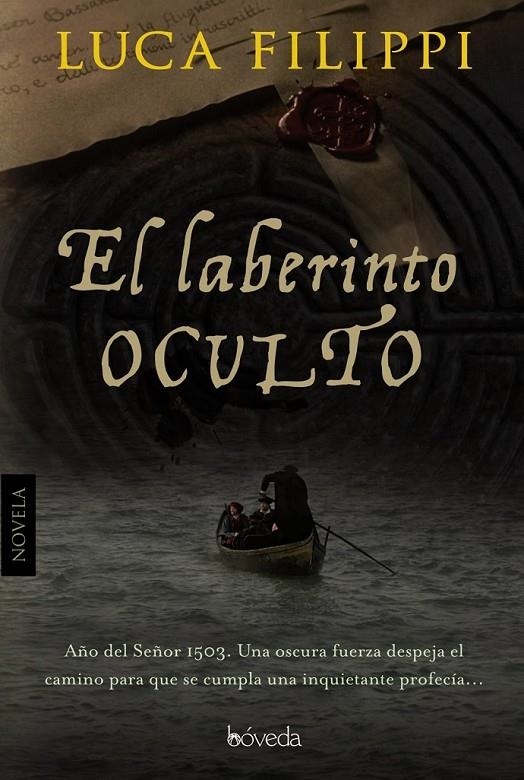 El laberinto oculto | 9788415497851 | Filippi, Luca | Librería Castillón - Comprar libros online Aragón, Barbastro