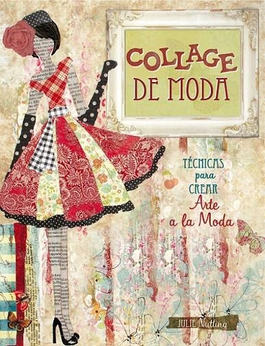 Collage de moda | 9788415053552 | Nutting, Julie | Librería Castillón - Comprar libros online Aragón, Barbastro