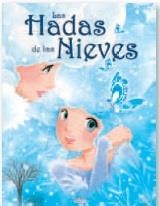 LAS HADAS DE LAS NIEVES | 9788416377336 | AA.VV | Librería Castillón - Comprar libros online Aragón, Barbastro