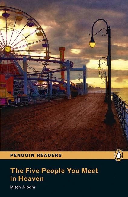 Penguin Readers 5: The Five People You Meet in Heaven Book and MP3 Pack | 9781408263945 | Albom, Mitch | Librería Castillón - Comprar libros online Aragón, Barbastro