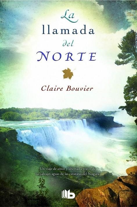 La llamada del norte | 9788490701188 | Bouvier, Claire | Librería Castillón - Comprar libros online Aragón, Barbastro