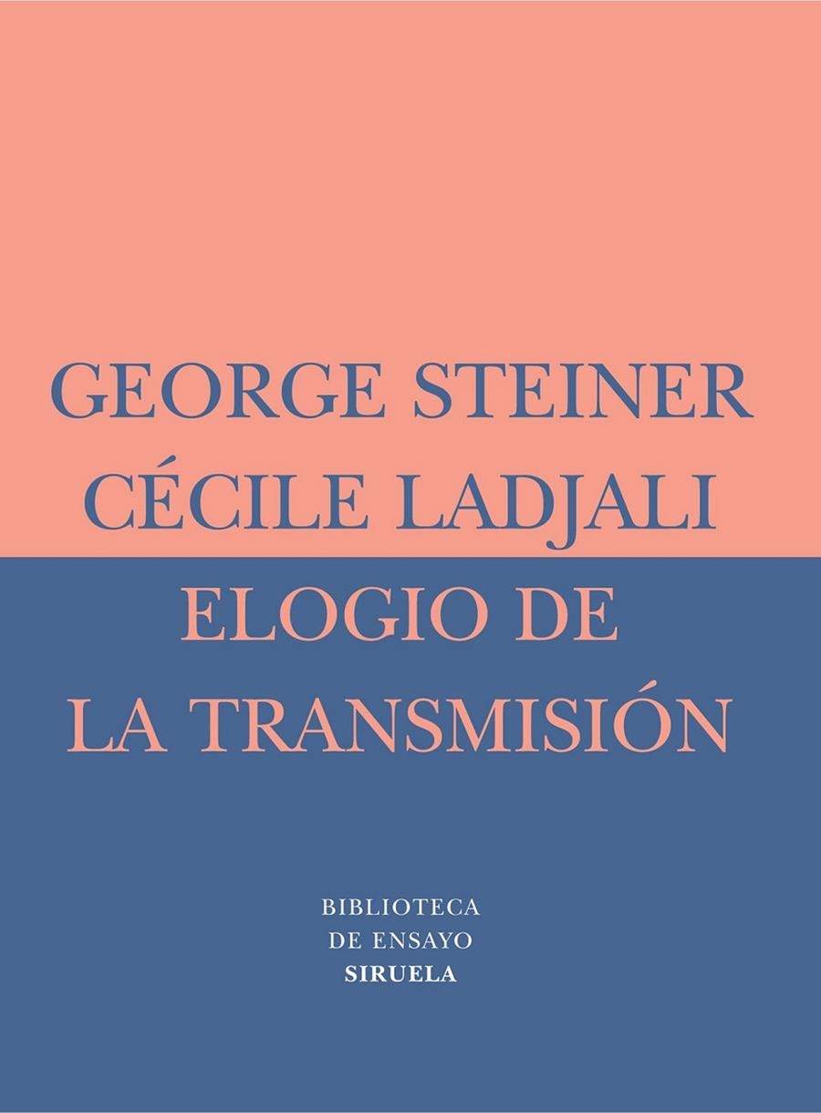 ELOGIO DE LA TRANSMISION : MAESTRO Y ALUMNO | 9788478448784 | STEIMER, GEORGE | Librería Castillón - Comprar libros online Aragón, Barbastro