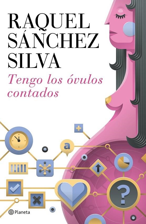 Tengo los óvulos contados | 9788408142911 | Raquel Sánchez Silva | Librería Castillón - Comprar libros online Aragón, Barbastro