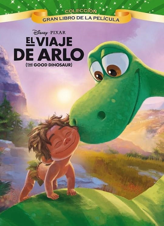 El viaje de Arlo. Gran libro de la película | 9788499517193 | Disney | Librería Castillón - Comprar libros online Aragón, Barbastro