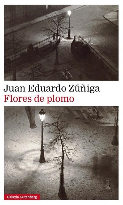 Flores de plomo | 9788416252930 | Zúñiga, Juan Eduardo | Librería Castillón - Comprar libros online Aragón, Barbastro