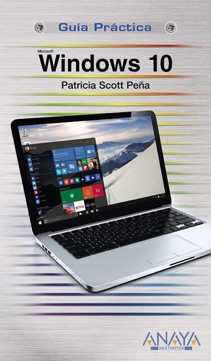 Windows 10 | 9788441537507 | Scott Peña, Patricia | Librería Castillón - Comprar libros online Aragón, Barbastro