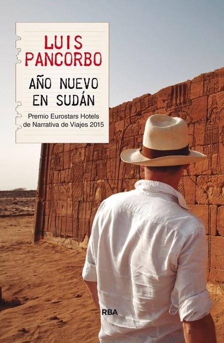 Año nuevo en Sudán | 9788490566121 | PANCORBO , LUIS | Librería Castillón - Comprar libros online Aragón, Barbastro