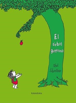 El árbol generoso | 9788484649618 | Silverstein, Shel | Librería Castillón - Comprar libros online Aragón, Barbastro