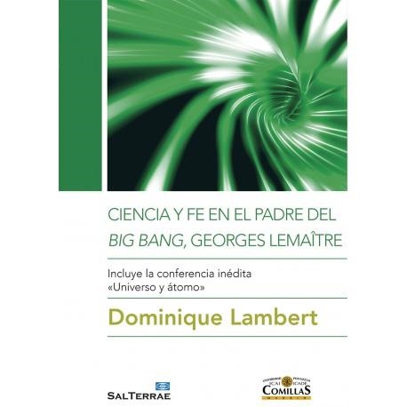 Ciencia y fe en el Padre del bing bang | 9788429324952 | Dominique Lambert | Librería Castillón - Comprar libros online Aragón, Barbastro