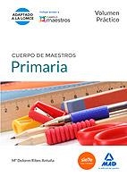 Cuerpo de Maestros Primaria. Volumen Práctico ed.2014 | 9788490931202 | RIBES ANTUÑA, DOLORES | Librería Castillón - Comprar libros online Aragón, Barbastro