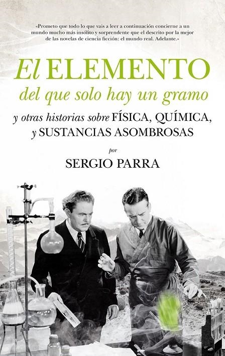 El elemento del que solo hay un gramo | 9788494384653 | Parra Castillo, Sergio | Librería Castillón - Comprar libros online Aragón, Barbastro