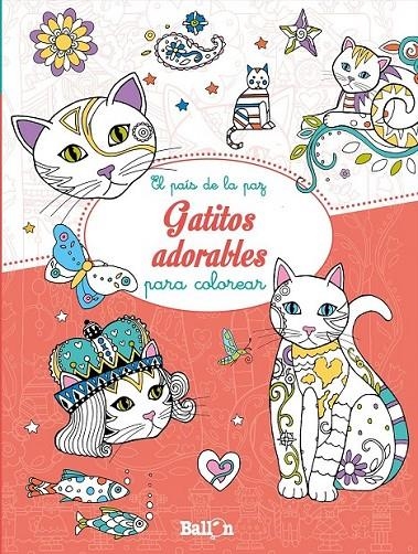 Gatitos adorables para colorear | 9789037498691 | Ballon | Librería Castillón - Comprar libros online Aragón, Barbastro